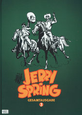 Jerry Spring
Gesamtausgabe 3
