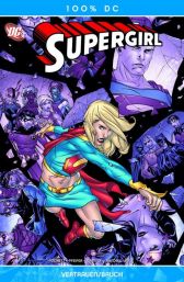 100% DC - Supergirl 6
Vertrauensbruch
