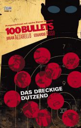 100 Bullets
12 von 13
Das dreckige Dutzend