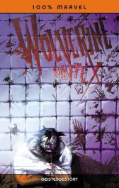 100% Marvel 53
Wolverine Waffe X
Geistesgestört