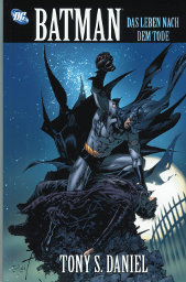 Batman
Das Leben nach dem Tod