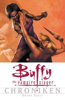 Buffy - The Vampire Slayer 
Chroniken Band 7