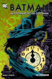 DC Premium 61 Batman
Mitternacht in Gotham