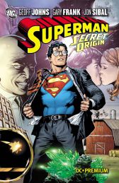 DC Premium 77
Superman Secret Origin