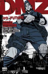 Dmz 8 No Future
