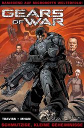 Gears of War 4
Schmutzige, kleine Geheimnisse