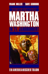 Martha Washington 1
Ein amerikanischer Traum
