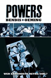 Powers Band 1
Wer ermordete Retro Girl
