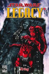 Star Wars Sonderband 64
Legacy Krieg Teil 1