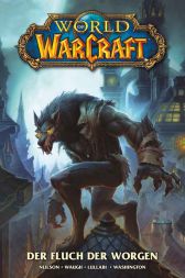 World of Warcraft
Der Fluch der Worgen