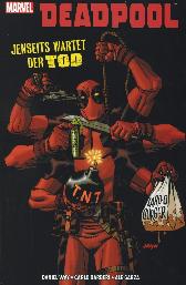 Deadpool
Jenseits wartet der Tod