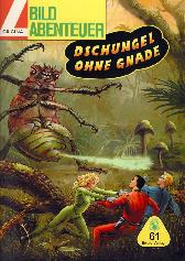 Bild Abenteuer 61 
Dschungel ohne Gnade