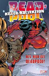 Deadpool Killer-Kollektion 2
Hardcover
Limitiert 444 Exemplare