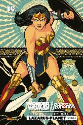 Wonder Woman/Shazam
Die Rache der Götter
Lazarus-Planet 3
Hardcover
Limitiert 222 Expl.