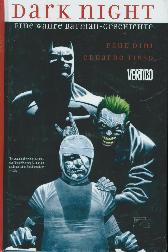 Dark Night
Eine wahre Batman-Geschichte 
Hardcover
Limitiert 333 Expl.