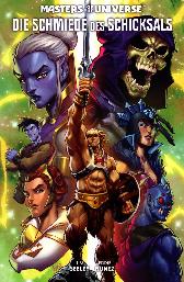 Masters of the Universe 
Schmiede des Schicksals