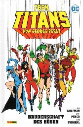Teen Titans von George Pérez 2
Bruderschaft des Bösen
Variant-Cover
Hardcover
Limitiert 333 Expl.