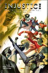 Injustice: Götter unter uns
Jahr Null 
Deluxe Edition