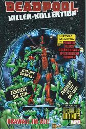 Deadpool Killer-Kollektion 10
Hardcover
Limitiert 222 Expl.