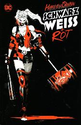 Harley Quinn
Schwarz, Weiss und Rot