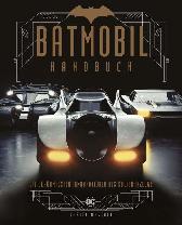 Batmobil - Die berühmtesten Inkarnationen des Kultfahrzeugs 