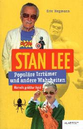 Stan Lee - Populäre Irrtümer
und andere Wahrheiten