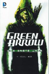 Green Arrow - Das erste Jahr 