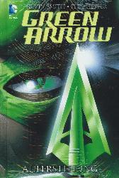 Green Arrow - Auferstehung
Hardcover
Limitiert 222 Expl.