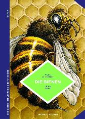 Die Comic-Bibliothek des Wissens: Die Bienen 