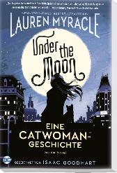 Under the Moon - Eine Catwoman-Geschichte 