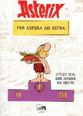 Asterix - Per Aspera Ad Astra - Sport von der Antike bis heute 