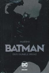 Batman - Der dunkle Prinz Sammelband 
Hardcover
Limitiert 666 Expl.