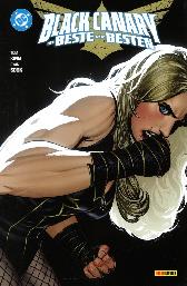 Black Canary 
Die Beste der Besten