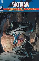 Batman - Futures End Spezial 1
Variant Cover Edition 1
Lim. 666 Expl.