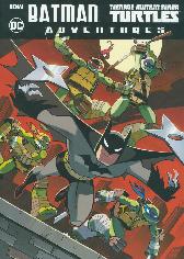 Batman/Teenage Mutant Ninja Turtles Adventures 