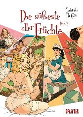 Die süßeste aller Früchte 2
Variantcover
VZA, lim. 1.000 Expl.
mit Bonusmaterial und 
exklusivem Kunstdruck