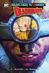 Suicide Squad - Deadshot 
Hardcover
Limitiert 333 Expl.