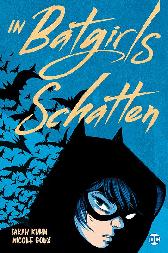 In Batgirls Schatten 