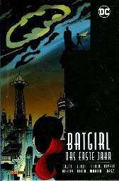 Batgirl - Das erste Jahr 
Hardcover
Limitiert 333 Expl.