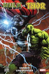 Hulk vs. Thor 
Banner und Donner