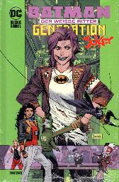 Batman - Der Weisse Ritter
Generation Joker
Hardcover
Limitiert 444 Expl.

