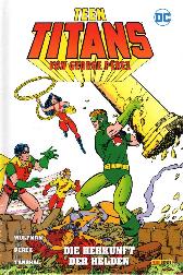 Teen Titans von George Pérez 3
Die Herkunft der Helden 
Hardcover
Limitiert 222 Expl.