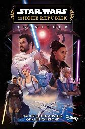 Star Wars - Die Hohe Republik - Abenteuer 12