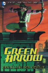 Green Arrow - Der Klang der Gewalt 