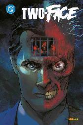 Two-Face Paperback 
Zwei Seiten des Gesetzes 
Hardcover
Limitiert 150 Expl.