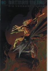 Batman Metal 
Die Vorgeschichte 1
(Variant-Cover)
Limitiert 999 Expl.