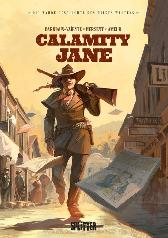 Die wahre Geschichte des Wilden Westens: Calamity Jane 
