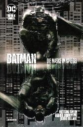 Batman
Die Maske im Spiegel Sammelband 
Variant-Cover
Limitiert 555 Expl.