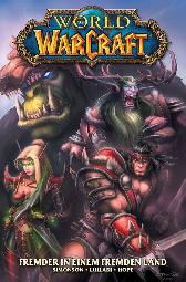 World of Warcraft 1
Fremder in einem fremden Land