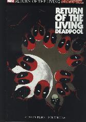 Deadpool - Return of the living Deadpool